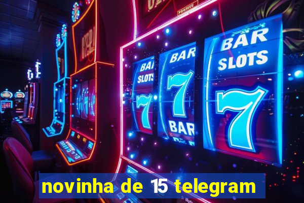 novinha de 15 telegram